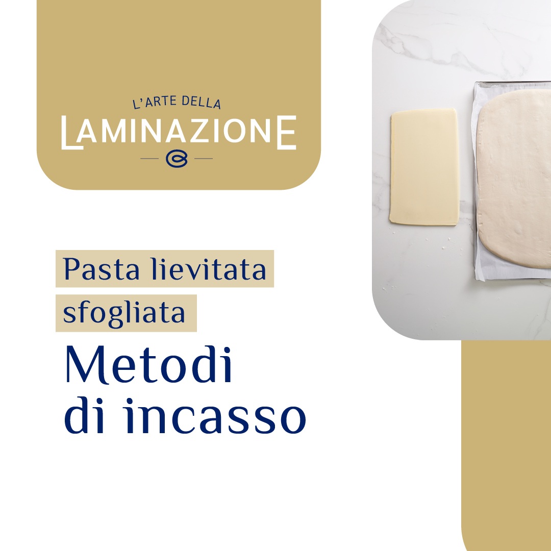Cover articolo L'arte della laminazione secondo Corman: la pasta lievitata sfogliata - metodi di incasso